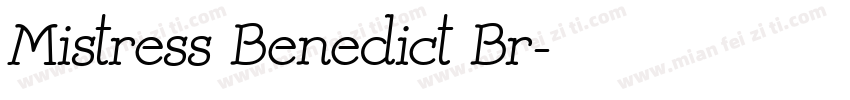 Mistress Benedict Br字体转换